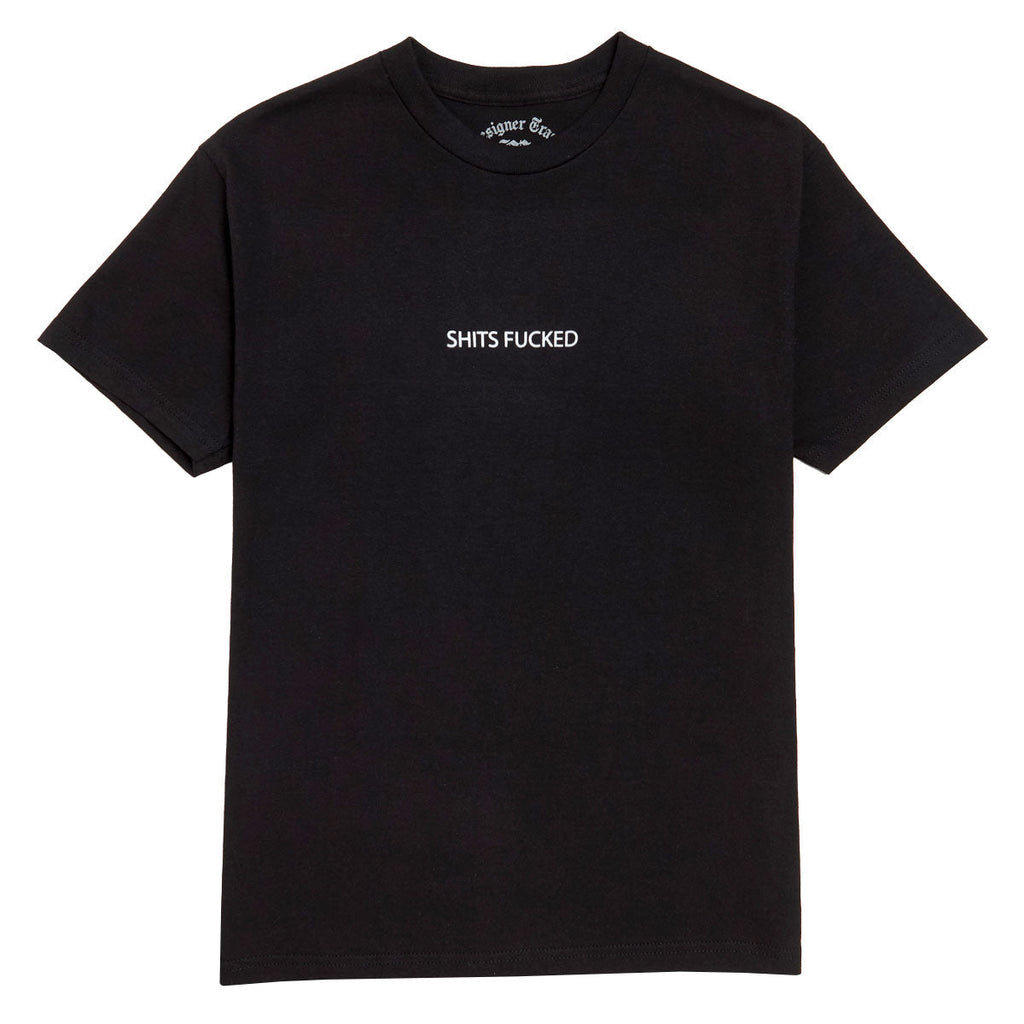 Designer Trash Shits Fucked T-Shirt - Black