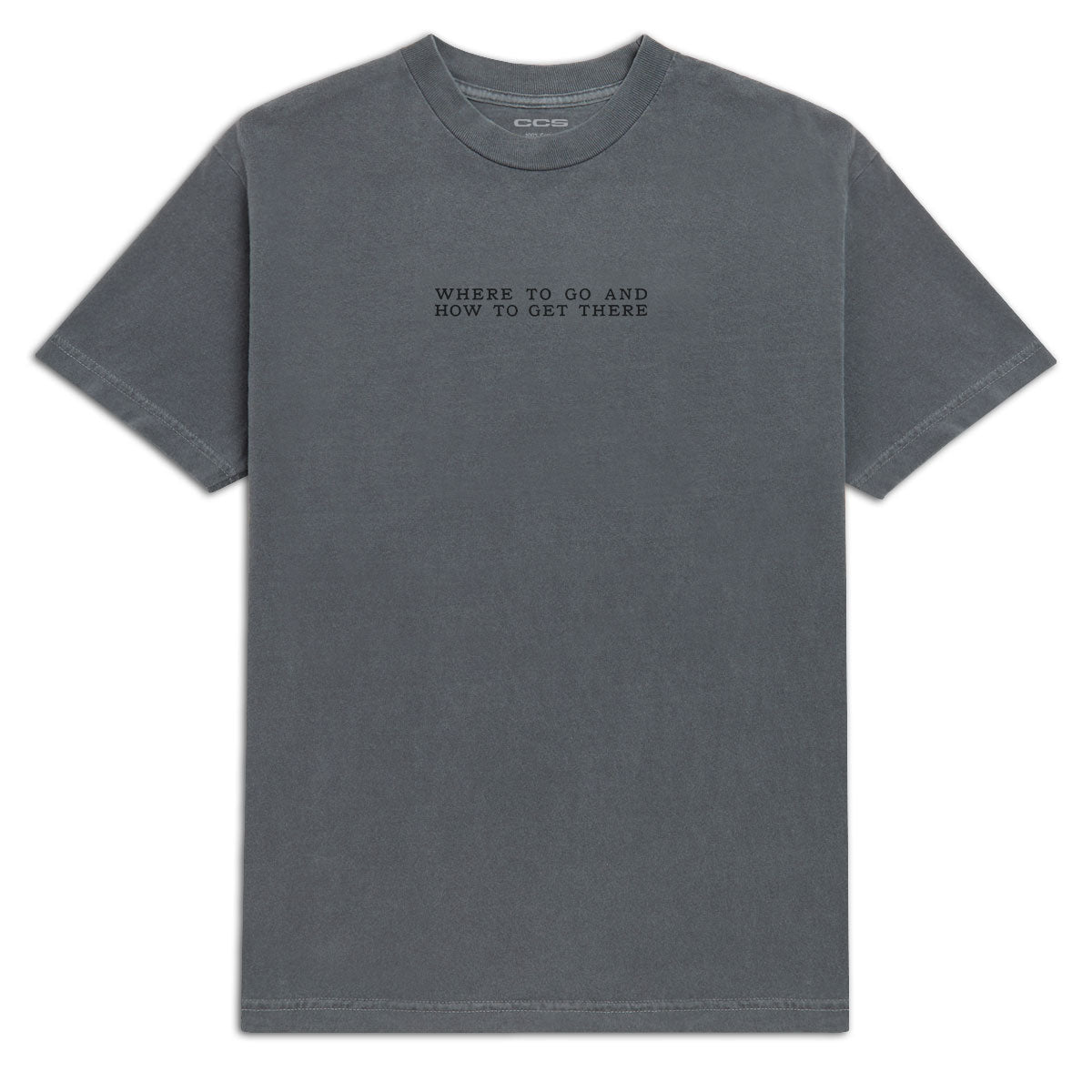CCS x Zanereti Where To Go T-Shirt - Faded Black