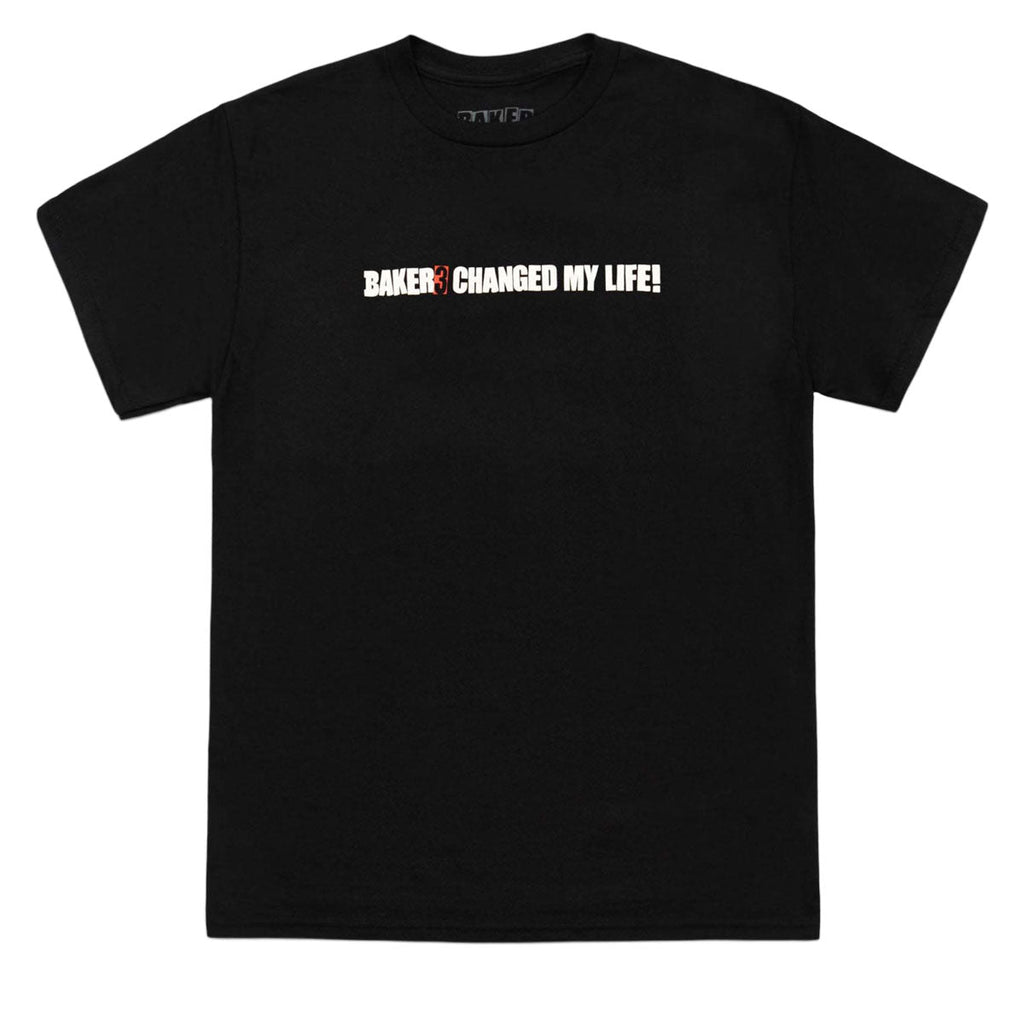 Baker Baker 3 Changed My Life T-Shirt - Black