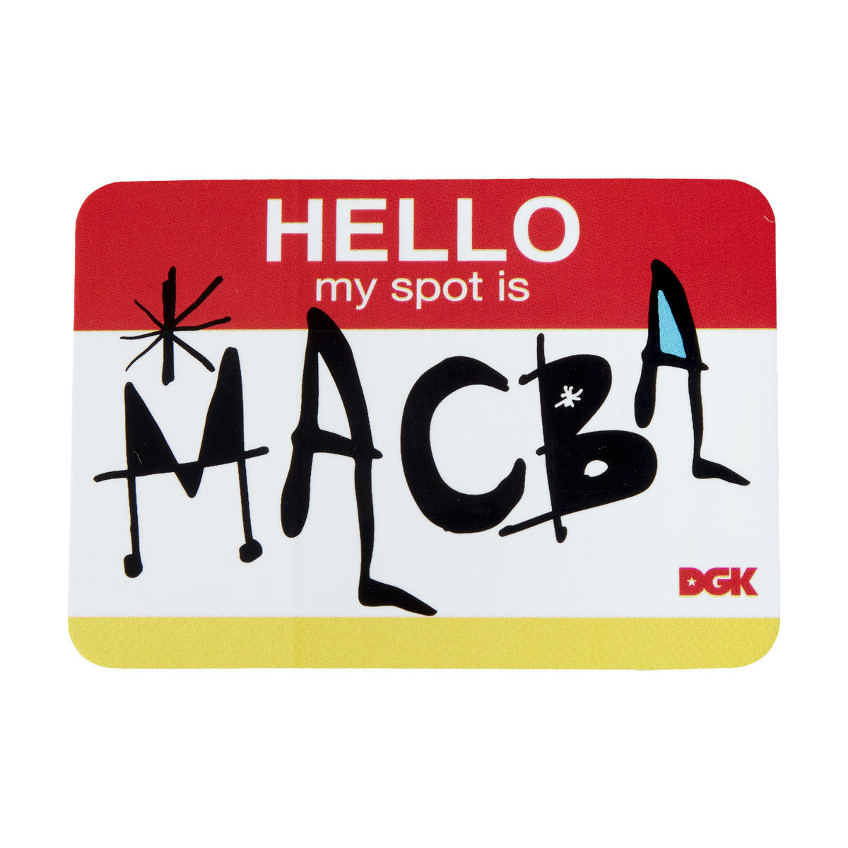 DGK My Spot Is MACBA Sticker